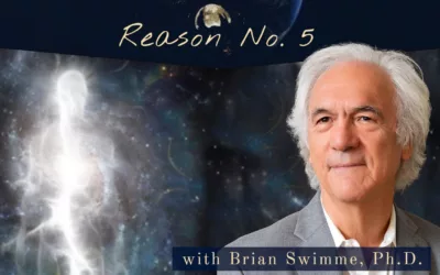 Reason No. 5: We Are Made of Stars with Professor Brian Swimme